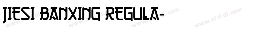 JieSi BanXing Regula字体转换